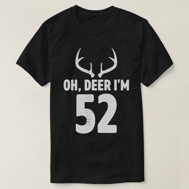 52 Year Old Men Women Hunter Hunting Gifts For Bir T-Shirt (Design Front)