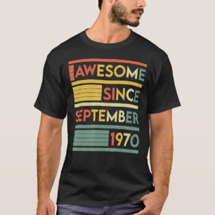 52 Years Old  52nd Birthday Awesome Since Septembe T-Shirt