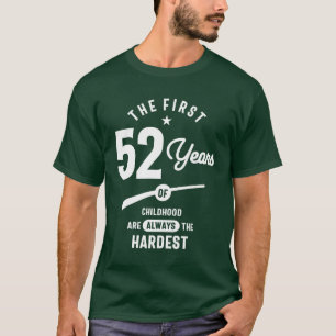 52 Years Old Gift   52nd Birthday Gift Ideas T-Shirt