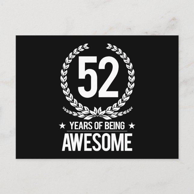 52nd Birthday (52 Years Of Being Awesome) Postcard (Front)