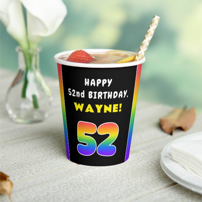 52nd Birthday: Colourful Rainbow # 52, Custom Name Paper Cups (Insitu)