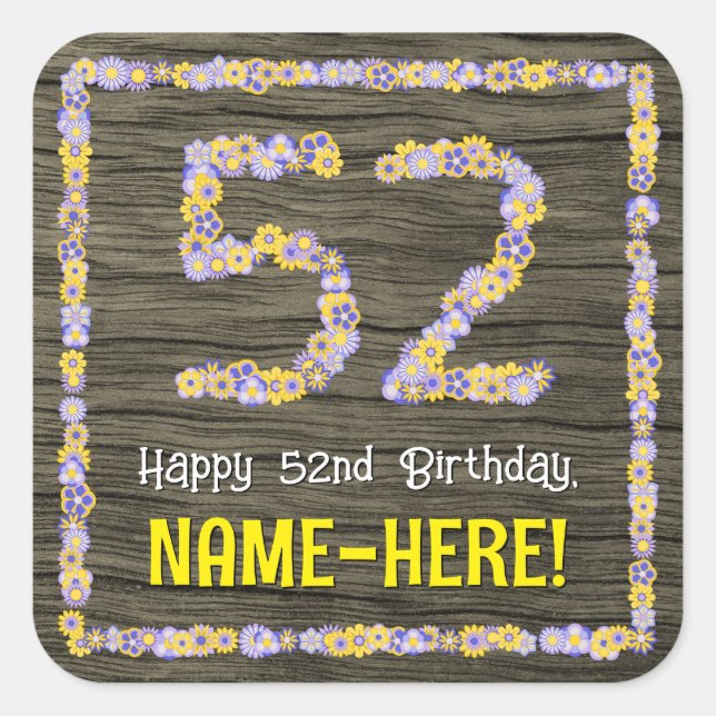 52nd Birthday: Floral Number, Faux Wood Look, Name Square Sticker (Front)
