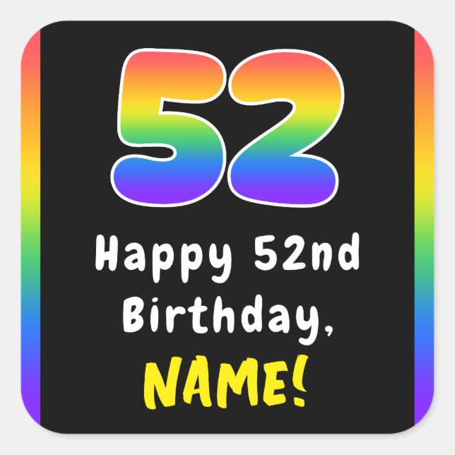 52nd Birthday: Rainbow Spectrum # 52, Custom Name Square Sticker (Front)