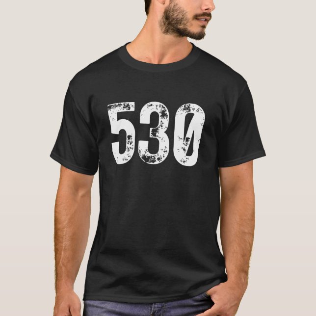 530 Area Code Redding CA Mobile Telephone Area Cod T-Shirt (Front)
