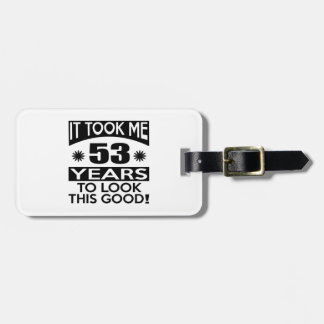 53 birthday designs luggage tag