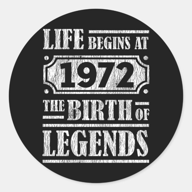 53 Year Old 1972 Birth Of Legend 53rd Birthday Classic Round Sticker (Front)