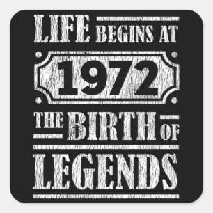 53 Year Old 1972 Birth Of Legend 53rd Birthday Square Sticker