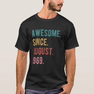 53 Year Old 53rd Birthday   Amazing Since August 1 T-Shirt