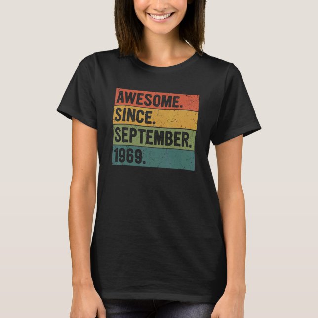 53 Years Old  Awesome Since September 1969 53rd Bi T-Shirt (Front)