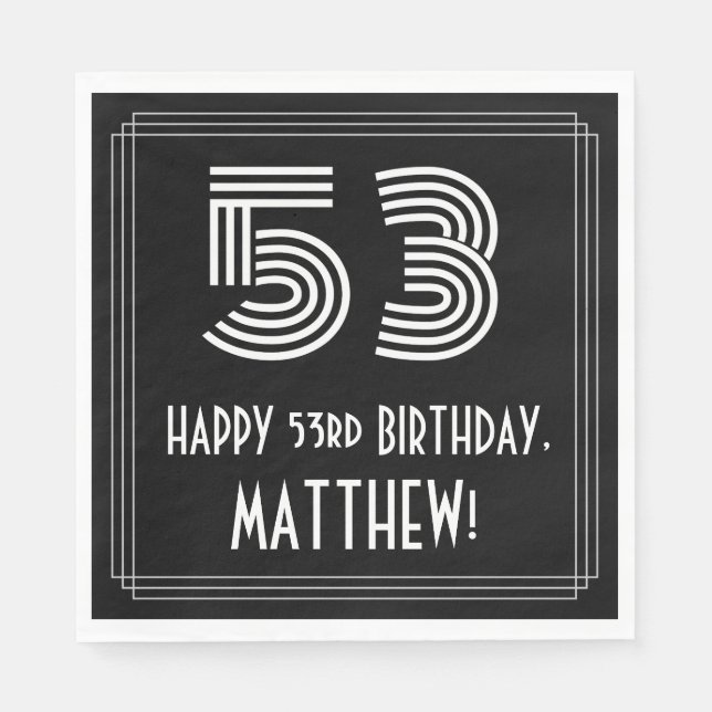 53rd Birthday: Art Deco Inspired Look "53" + Name Napkin (Front)