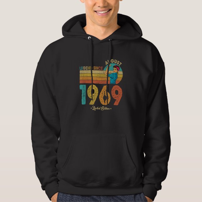 53rd Birthday August 1969 Legend Since 1969 53 Yea Hoodie (Front)