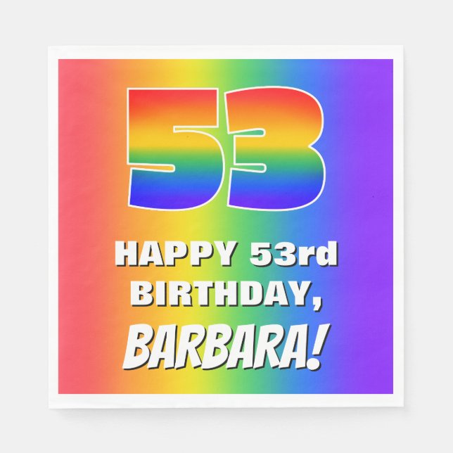 53rd Birthday: Colourful, Fun Rainbow Pattern # 53 Napkin (Front)