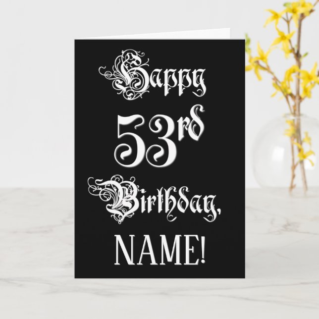 53rd Birthday: Fancy, Elegant Script + Custom Name Card (Yellow Flower)