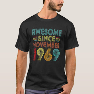 53rd Birthday Idea Awesome Since November 1969 53 T-Shirt