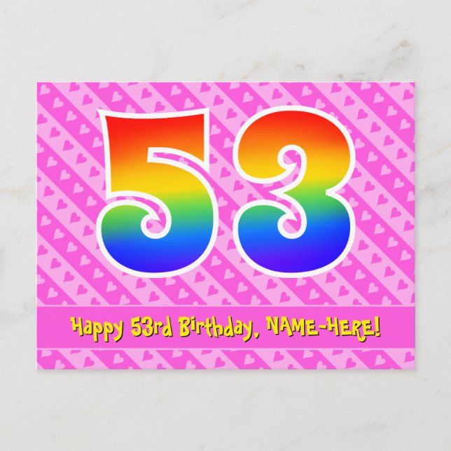 53rd Birthday: Pink Stripes & Hearts, Rainbow 53 Postcard (Front)