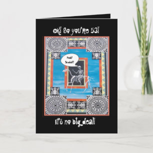 53rd Birthday with Skeleton Riding a Horse Card