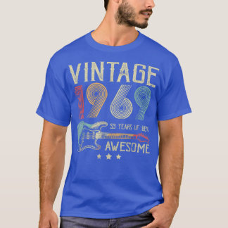 53rd Birthday Womens Mens Vintage Awesome 1969 Gui T-Shirt