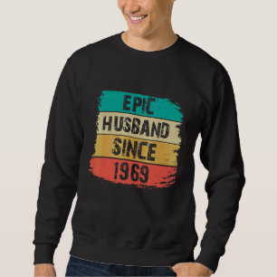 53rd Wedding Anniversary Epic Husband Since 1969 Sweatshirt