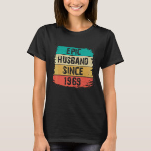 53rd Wedding Anniversary Epic Husband Since 1969 T-Shirt