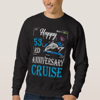 53rd Wedding Anniversary Happy 53rd Anniversary C Sweatshirt