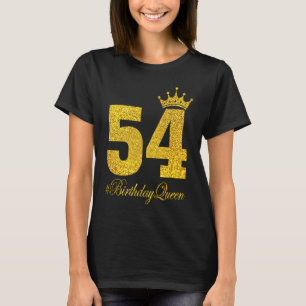 54 Years Old 10th Birthday Queen 54 & Fabulous For T-Shirt