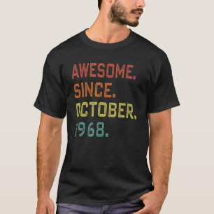 54 Years Old Awesome Since October 1968 54th Birth T-Shirt