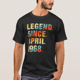 54th Birthday 54 Year Old Legend Since April 1968 T-Shirt