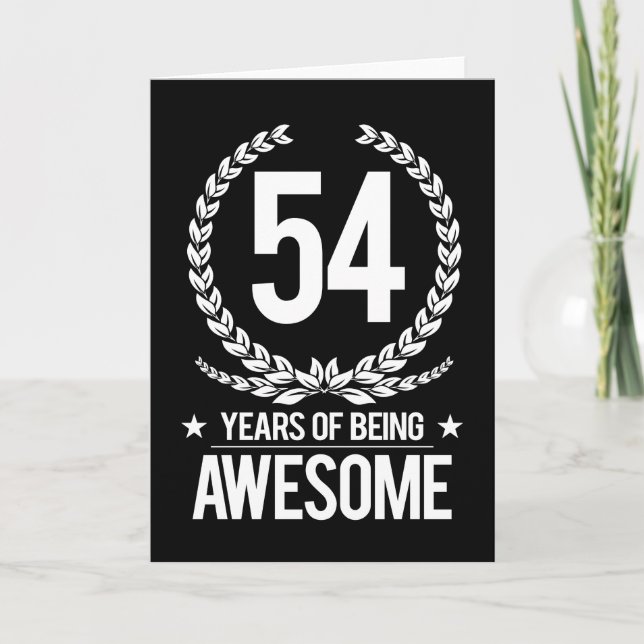54th Birthday (54 Years Of Being Awesome) Card (Front)
