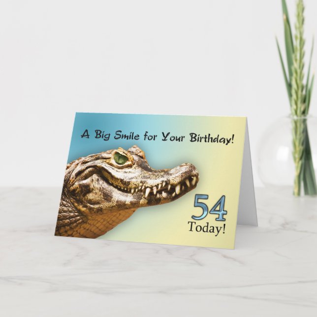 54th Birthday card with a smiling alligator (Front)