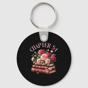 54th Birthday Chapter 54 Birthday Shirt Women Book Key Ring