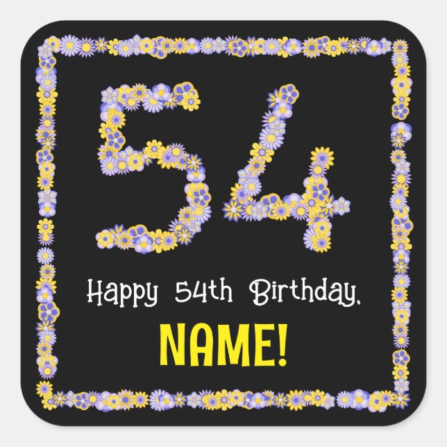 54th Birthday: Floral Flowers Number, Custom Name Square Sticker (Front)