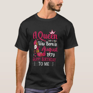 54th Birthday High Heel A Queen Was Born In August T-Shirt