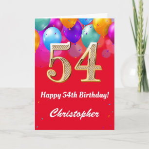 54th Birthday Red and Gold Colourful Balloons Card