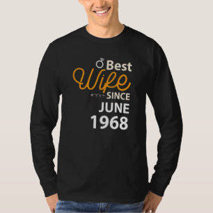 54th Wedding Anniversary Best Wife Since June 1968 T-Shirt
