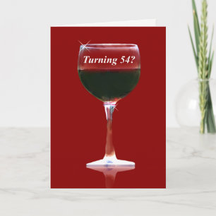 54th Wine Humourous Birthday Card