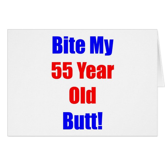 55 Bite My Butt (Front Horizontal)