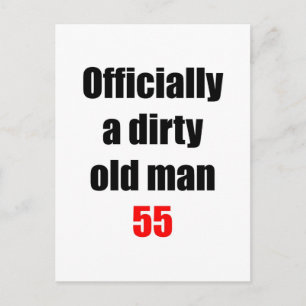 55  Dirty Old Man Postcard