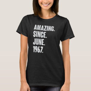 55 Year Old  55th Birthday  Amazing Since June 196 T-Shirt