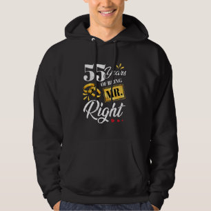 55 Years Of Being Mr. Right Funny Couple Wedding A Hoodie