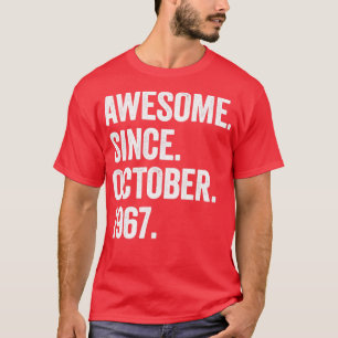 55 Years Old Awesome Since October 1967 55th Birth T-Shirt