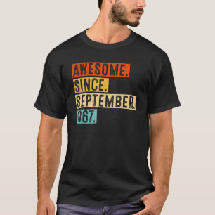55 Years Old Awesome Since September 1967 55th Bir T-Shirt