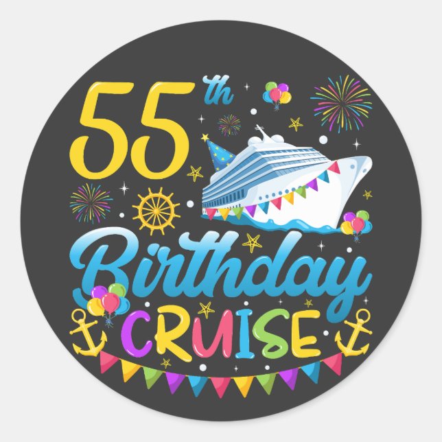 55th Birthday Cruise B-Day Party Classic Round Sticker (Front)