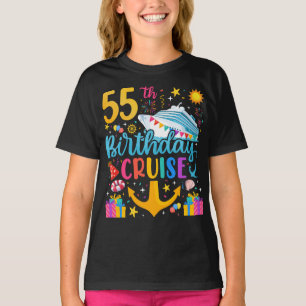 55th Birthday Cruise B-Day Party Girl T-Shirt