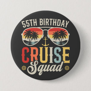 55TH Birthday Cruise Squad Family Matching Round 7.5 Cm Round Badge