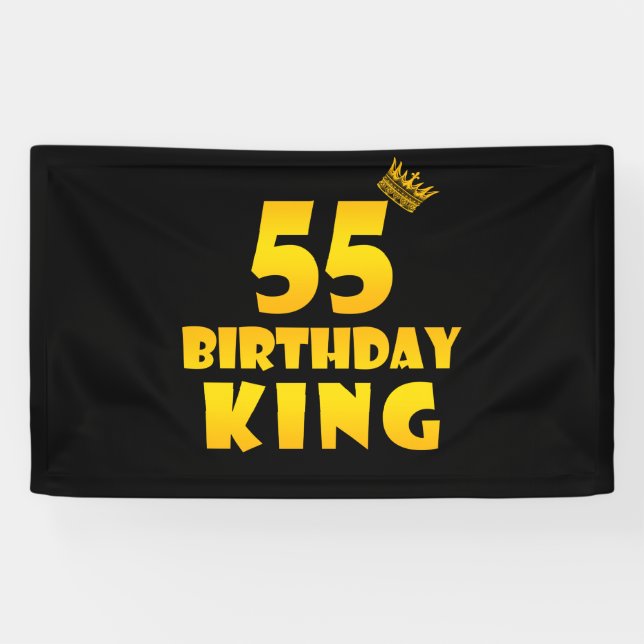 55th birthday Gift for 55 years old Birthday King Banner (Horizontal)
