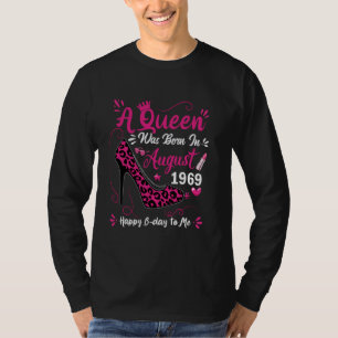 55th Birthday High Heel A Queen Was Born In August T-Shirt