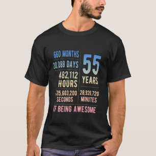 55th Birthday Men Women Funny 55 Years Old T-Shirt