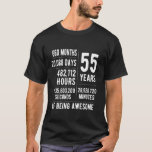 55th Birthday Men Women Funny 55 Years Old T-Shirt<br><div class="desc">55th Birthday Men Women Funny 55 Years Old</div>