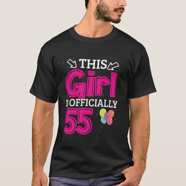 55th Birthday Party This Girls is Officially 55 Ye T-Shirt (Front)