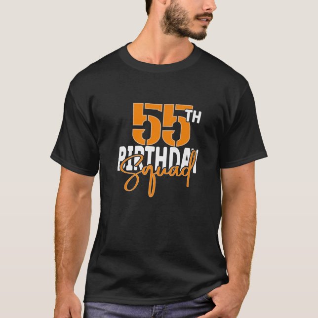 55Th Birthday Squad Family Matching Group T-Shirt (Front)